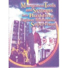 Management Tools & Systems for Building Engineers/Mainenance Supervisor
