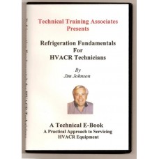 Refrigeration Fundamentals for HVACR Technicians